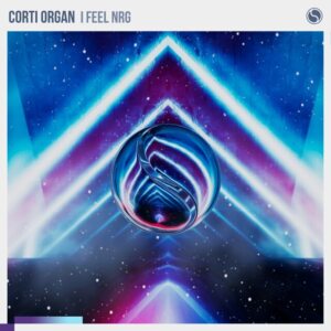 Corti Organ - I Feel NRG