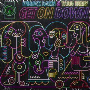 Ferreck Dawn & Todd Terry - Get On Down