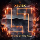 KELTEK - Dark Side Of The Wall (Extended Mix)