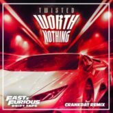 Twisted feat. Oliver Tree - WORTH NOTHING (Crankdat Remix)