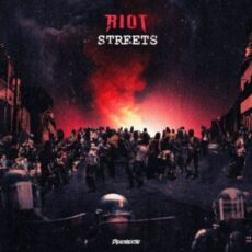 RIOT - Streets