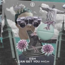 ESH - I Can Get You High (Extended Mix)