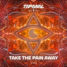 TAPANAL & Sigil - Take The Pain Away