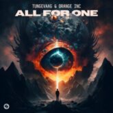 Tungevaag x Orange Inc - All For One (Extended Mix)