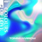 Tommy Farrow - Colours Of Love (Extended Mix)
