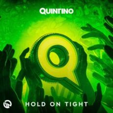 Quintino - Hold On Tight (Extended Mix)