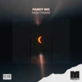 Fancy Inc - Nightmare (Extended Mix)
