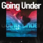 Lukas MAX & VJS - Going Under (Extended Mix)