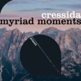 Cressida - Myriad Moments (Extended Mix)