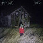 Whyte Fang - GENESIS LP