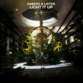 SaberZ & Lister - Light It Up (Extended Mix)