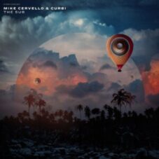Mike Cervello & Curbi - The Sub (Original Mix)