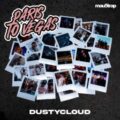 Dustycloud - Paris to Vegas (Extended Mix)
