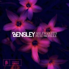 Bensley & Skyelle - All I Wanted