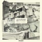 gyrofield - Insecure / Stockholm