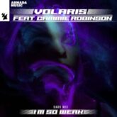 Volaris feat. Cammie Robinson - I'm So Weak (Extended Dark Mix)