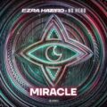 Ezra Hazard & No Hero - Miracle (Extended Mix)