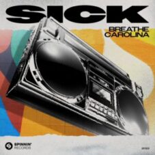 Breathe Carolina - Sick