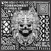 Tobehonest - Mumba EP