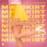 ASKAIØ - Miniskirt (Extended Mix)