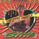 Eddie Zuko - Still (Deorro Remix)