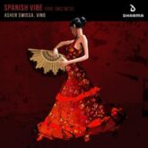ASHER SWISSA & VINO feat. Erez Netz - Spanish Vibe (Extended Mix)