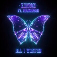 Kaivon Ft. MelonRose - All I Wanted