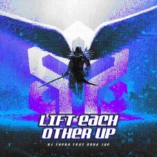 DJ Thera & Nova Jae - Lift Each Other Up