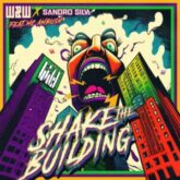 W&W x Sandro Silva feat. MC Ambush - Shake The Building (Extended Mix)