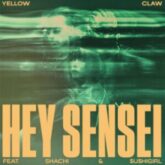 Yellow Claw - Hey Sensei