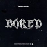 HEDEGAARD - BORED