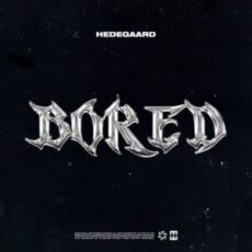 HEDEGAARD - BORED