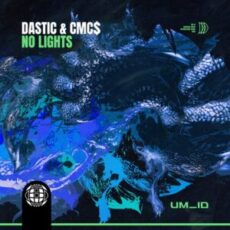 Dastic & CMC$ - No Lights