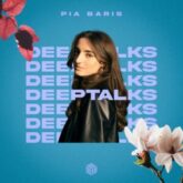 Pia Baris - Deeptalks (Extended Mix)