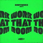 MOTi & BODYWORX - Work That Room