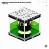 Sam Ourt, Juan Dileju & Giovanni Cather - Third Eye (Extended Mix)