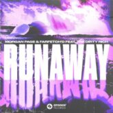 Morgan Page & farfetch'd feat. The Dirty Rich - Runaway (Extended Mix)
