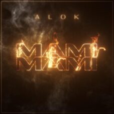 Alok - Mami Mami