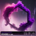 Madison Mars feat. EKE - Echoes (Extended Mix)
