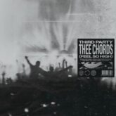 Third Party - Thee Chords (So High)