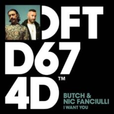 Butch & Nic Fanciulli - I Want You (Extended Mix)