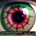Vato Gonzalez & Scrufizzer - Big & Bad Riddim (Extended Mix)