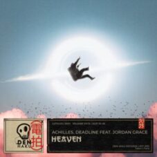 Achilles, DEADLINE feat. Jordan Grace - Heaven (Extended Mix)
