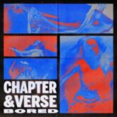 Chapter & Verse - Bored