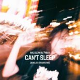 Max Lean Ft. PHIVA - Can't Sleep (Jewelz & Sparks Mix)