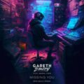 Gareth Emery & Maria Lynn - Missing You (Ben Gold Remix)