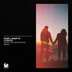 Dazz & Basti M & Calvo - When the World Goes Down (Extended Mix)