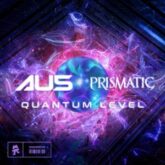 Au5 & Prismatic - Quantum Level