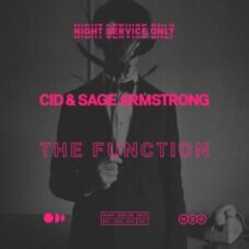 CID & Sage Armstrong - The Function (Extended Mix)