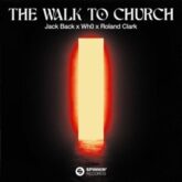 Jack Back (David Guetta) x Wh0 x Roland Clark - The Walk To Church (Extended Mix)